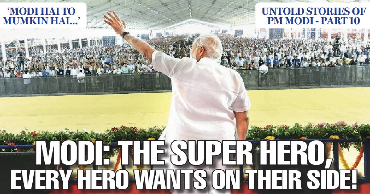 MODI: THE SUPER HERO, EVERY HERO WANTS ON THEIR SIDE!